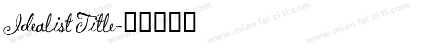 Idealist Title字体转换